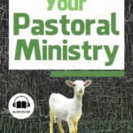 Chapter 10 - Nine Steps to Praying for a Long Time