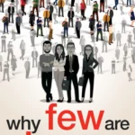 CHAPTER 10: Few Are Chosen because They Are Not Ready