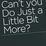 CHAPTER 4: Noah, Can’t You Do Just a Little Bit More?