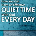 CHAPTER 12: Tools for an Effective Quiet Time